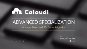東亞第一間獲得微軟Advanced Specialization殊榮的公司－Caloudi